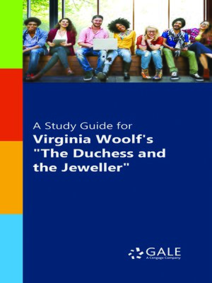 cover image of A Study Guide for Virginia Woolf 's "The Duchess and the Jeweller"